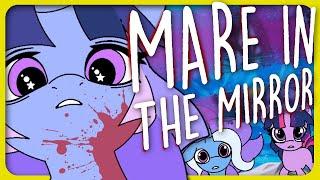 PrinceWhateverer - Mare in the Mirror [Tamers12345 MLP MUSIC]