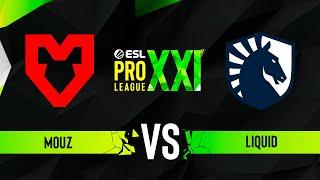 MOUZ vs. Liquid - ESL Pro League Season 21 - ROUND #4