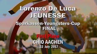 Lorenzo De Luca - JEUNESSE - AACHEN Youngsters-Cup-FINAL  First Place   22 Luglio 2017