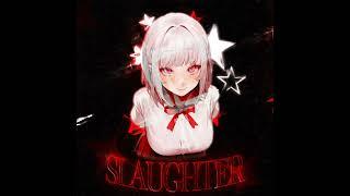 TORDOKIMANE "SLAUGHTER"