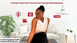 Content Creation 101: How to Create Engaging Health Content (for Doctors, Nurses, Pharmacists, etc.)