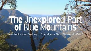 The Unexplored Side of Blue Mountains | Best Walks Near Sydney - Part 1