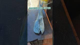 Mahi mahi fish cutting #fish cutting shorts #seafood #fishing #seafoodlover