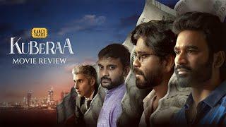 Kuberaaa - Movie Review | Dhanush, Nagarjuna, Rashmika | Sekhar Kammula | Kuberan | KaKis Talkies