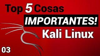 [NUEVO] TOP 5 Cosas TIPS que Hacer Despues de Instalar KALI LINUX 2025 Curso de Hacking Etico #03
