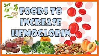 Foods To Increase Hemoglobin [Hemoglobin Foods]