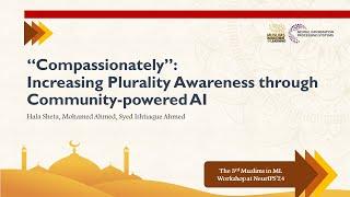 Compassionately: Increasing Plurality Awareness through AI | Muslims in ML at NeurIPS'24