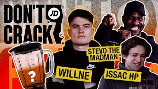 WILLNE, ISAAC HP AND STEVO THE MADMAN | DON'T CRACK EPISODE 2