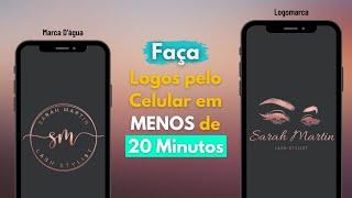  COMO FAZER LOGOMARCA + MARCA D'ÁGUA PELO CELULAR | [Fácil e Grátis]