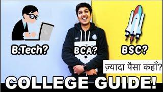 Btech vs bsc vs bca | What to choose? | Yash Garg