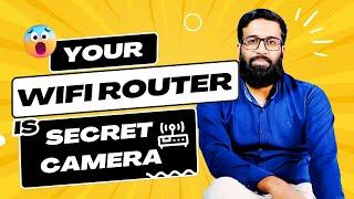 Your Home WiFi Router Is A SECRET CAMERA! | Malik Waqas Saeed