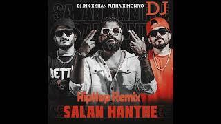 Salan Hanthe || HipHop Remix || Sk JaY