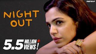 MensXP | Web Series | Love On The Rocks | Night Out Ft. Shriya Pilgaonkar