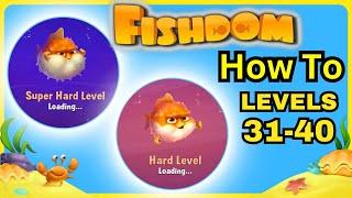 Fishdom Levels 31 40 Goga Mash