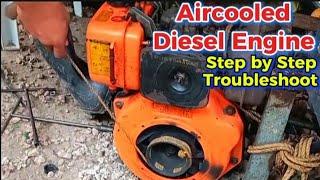 Aircooled Diesel Engine Step by Step Troubleshooting for Farmers