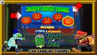  NEW SLOT  Cops N' Robbers Big Money Trick Or Treat