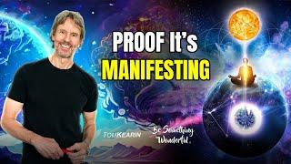 How to Know For Sure That What You Desire is Manifesting