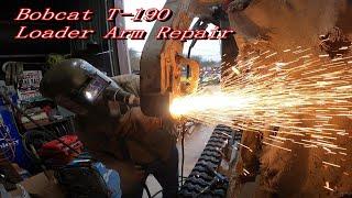 Bobcat T-190 Loader arm Repair