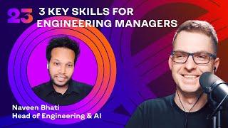 Engineer to Manager #23: Naveen Bhati on his journey from QA at Meta to Head of Engineering and AI