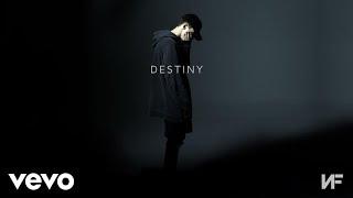 NF - Destiny (Audio)