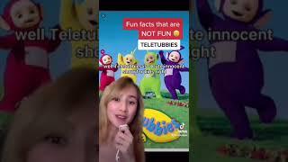 Fun Facts That Are NOT FUN Pt 1 (TELETUBBIES) TikTok Trend #shorts