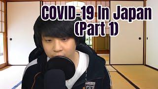 About COVID-19 In Japan (Part 1)