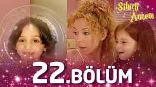 Sihirli Annem 22. Bölüm - Full Bölüm