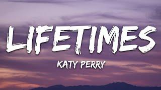 Katy Perry - LIFETIMES (Lyrics)