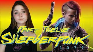 THE DLC IS HEAVY (CYBERPUNK 2077 FIRST PLAYTHROUGH) Part 12