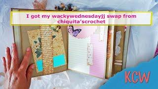 #wackywednesdayjjswap21 - I receive my Wacky Wednesday Junk Journal from @chiquitas crochet