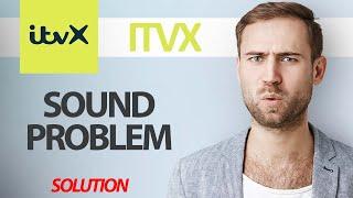 How To Fix ITVX App Sound Problem | Step By Step