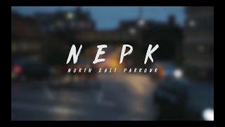 N.E.P.K - North East Parkour.