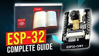 ESP32-Cam Complete Guide