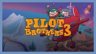 Pilot Brothers 3 Back Side of the Earth | Прохождение | Без комментариев