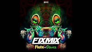 Fixmix - Flute N` Dance