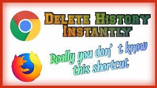 Delete History Shortcut Key | Chrome | Firefox