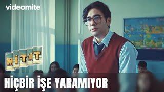 Hiç Bir İşe Yaramıyor | Mitat