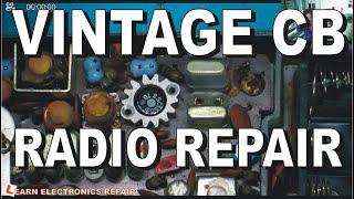 Vintage CB Radio Repair