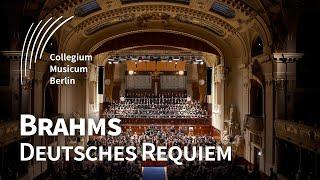 Brahms: A German Requiem | SO & GC | CM Berlin