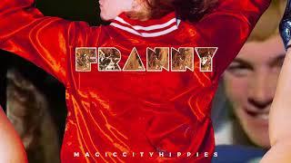 Magic City Hippies - Franny