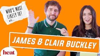 ‘He’s So Miserable!’ James & Clair Buckley Play Who’s Most Likely To