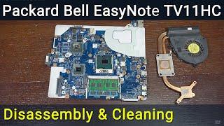 Packard Bell EasyNote TV11HC Disassembly, Fan Cleaning, and Thermal Paste Replacement Guide