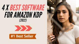 4 Best Software I'm Using Right Now For Amazon KDP [MUST WATCH] Low Content Book Publishing 2022 