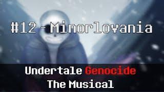 Undertale Genocide: The Musical - Minorlovania (REMASTERED)