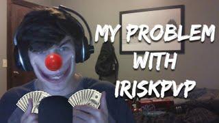 Why I Don't Like iRiskpvp: Rust's SALTIEST Man-child