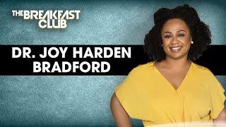 Dr. Joy Harden Bradford On 'Therapy For Black Girls' Podcast, Finding The Right Therapist + More