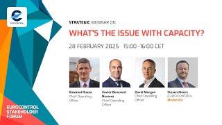 EUROCONTROL Stakeholder Forum: What's the issue with capacity?