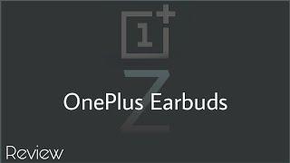 OnePlus EarBuds Z - review - Mellow Tech 