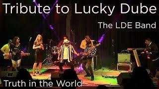 TRIBUTE TO LUCKY DUBE - The LDE Band - Truth in the World