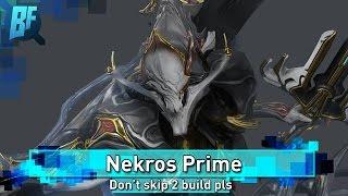 Warframe Nekros Prime: Review with Builds!